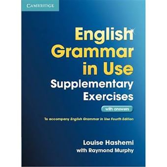 English Grammar in Use Supplementary Exercises with Answers