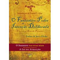 O Fantástico Poder da Intenção Deliberada