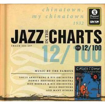 Jazz in the Charts 12 - Chinatown, My Chinatown 1932