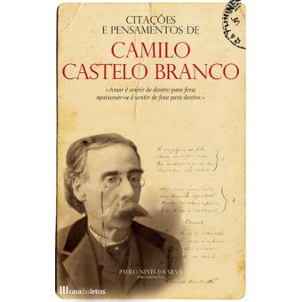 Citações e Pensamentos de Camilo Castelo Branco