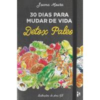 30 Dias Para Mudar de Vida - Detox Paleo