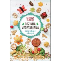 Cozinha Vegetariana para Bebés e Crianças