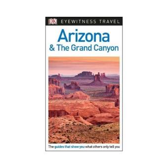 Eyewitness Travel Guide - Arizona & the Grand Canyon