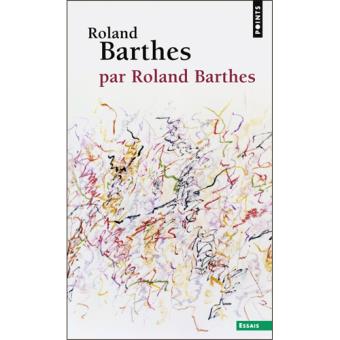 Roland Barthes par Roland Barthes - Brochado - Roland Barthes, BARTHES