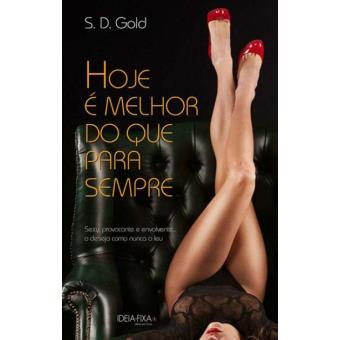 Hoje é Melhor do que Para Sempre