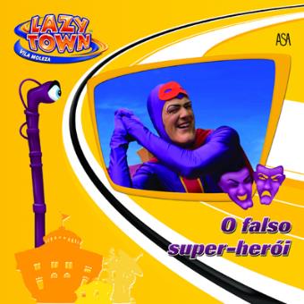 O Falso Super-Herói