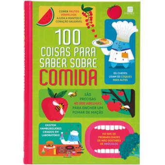 100 Coisas Para Saber Sobre Comida - 1