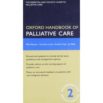 Oxford Handbook of Palliative Care 2nd Edition - Max Watson, Caroline ...