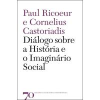 Diálogo Sobre a História e o Imaginário Social
