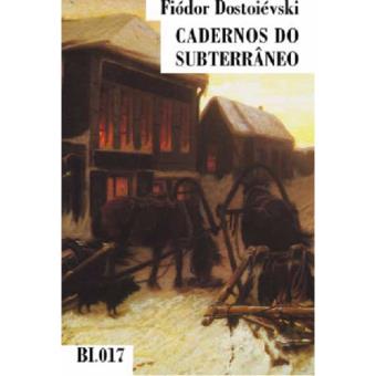 Cadernos do Subterrâneo - Brochado - Fiódor Dostoiévski - Compra Livros ...