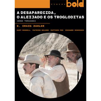 A Desaparecida, o Aleijado e os Trogloditas (DVD)