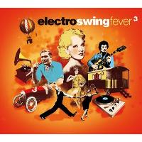 Electro Swing Fever 3 (4CD)