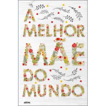 A Melhor Mãe do Mundo