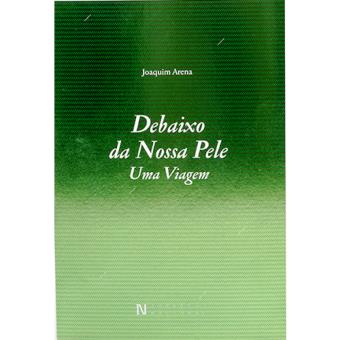 Debaixo da Nossa Pele - 1