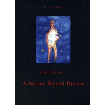 A Sorrow Beyond Dreams