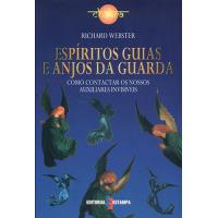 Espíritos Guias e Anjos da Guarda