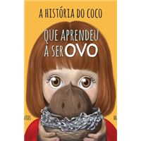 A História do Coco que Aprendeu a Ser Ovo