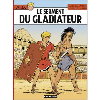 Alix - Livre 36: Le Serment du Gladiateur
