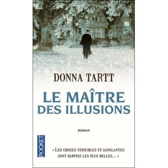 Le maître des illusions. Donna Tartt
