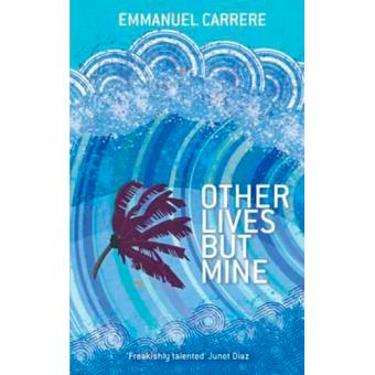 Other Lives But Mine
