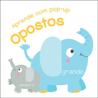 Aprende com Pop-up: Opostos