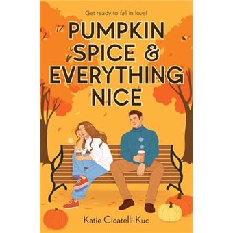 Pumpkin Spice & Everything Nice - 1