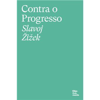 Contra o Progresso - 1