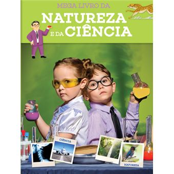 Mega Livro da Natureza e da Ciência