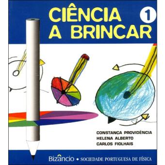Ciência a Brincar - Livro 1