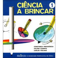 Ciência a Brincar - Livro 1