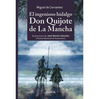 El Ingenioso Hidalgo Don Quijote de la Mancha