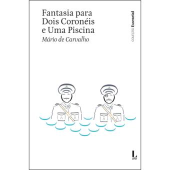 Fantasia Para Dois Coronéis e Uma Piscina