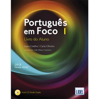 Português em Foco 1: Livro do Aluno - QECR Níveis A1/A2