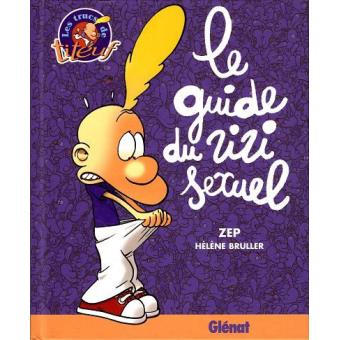 Les Trucs de Titeuf Le Guide du Zizi  Sexuel H l ne 