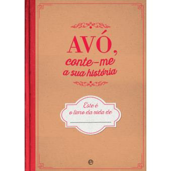 Avó, Conte-me a Sua História