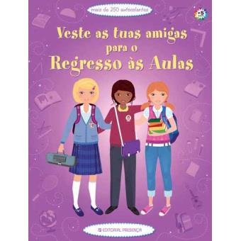 Veste as Tuas Amigas Para o Regresso às Aulas