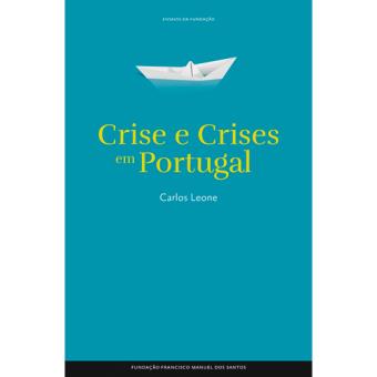 Crise e Crises em Portugal