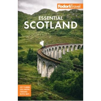 Fodor's Travel - Essential Scotland - Brochado - Fodor's Travel Guides ...