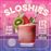 Sloshies_0