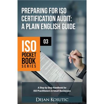 Preparing for ISO Certification Audit – A Plain English Guide - 1