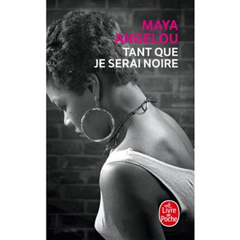 Tant Que Je Serai Noire