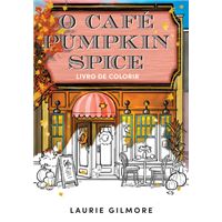 O Café Pumpkin Spice - Livro de Colorir