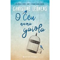 O Céu Numa Gaiola