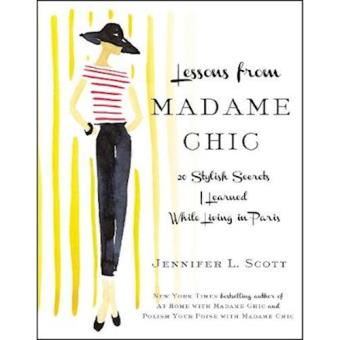 Lessons from madame chic