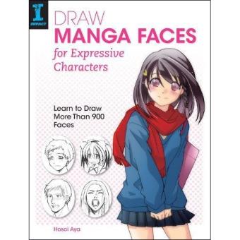 Draw Manga Faces for Expressive Characters - Hosoi Aya - Compra Livros