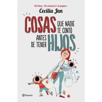 Cosas que nadie te contó antes de tener hijos