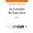 As Funções do Executivo_0