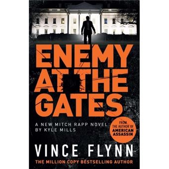 Enemy at the Gates - Brochado - Vince Flynn, Laura Taylor Namey, Ian ...