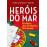 Heróis do Mar_0