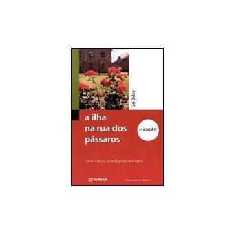 ILHA NA RUA DOS PASSAROS - Compra Livros na Fnac.pt
